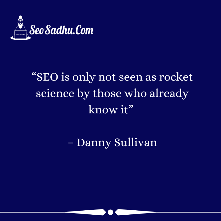 Best SEO Quotes by Danny