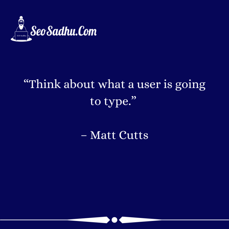 Best SEO Quotes by Matt Cutts