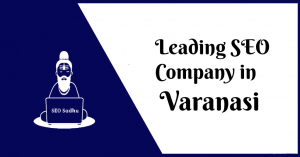 Leading SEO Company in Varanasi