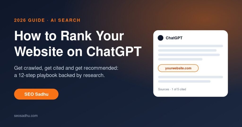 How to Rank Your Website on ChatGPT: The Complete 2026 Guide